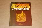 Houtsnijden, Beeldhouwen & Vergulden, Ophalen of Verzenden, Gelezen