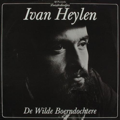 Vinyl: Ivan Heylen – De Wilde Boerndochtere, Cd's en Dvd's, Vinyl | Nederlandstalig, Gebruikt, Levenslied of Smartlap, Overige formaten