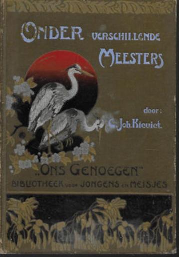 C Joh Kieviet: Onder verschillende meesters (antiq., 1905) beschikbaar voor biedingen