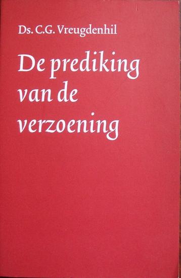 ds. C.G. Vreugdenhil - De prediking van de verzoening beschikbaar voor biedingen