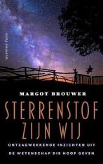 Sterrenstof zijn wij, Ophalen of Verzenden, Zo goed als nieuw, Margot Brouwer, Nederland