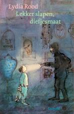 Lydia Rood # Lekker slapen, diefjesmaat, Ophalen of Verzenden, Zo goed als nieuw, Fictie algemeen