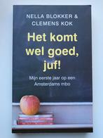 Het komt wel goed juf - Nella Blokker, Ophalen of Verzenden, Zo goed als nieuw