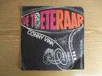 CONNY VINK   DE TOETERAAR / IN HET DIEPST VAN MIJN HART, Cd's en Dvd's, Vinyl Singles, 7 inch, Single, Ophalen of Verzenden, Zo goed als nieuw