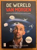 De Wereld van Morgen - Richard van Hooijdonk, Ophalen of Verzenden, Zo goed als nieuw, Overige onderwerpen