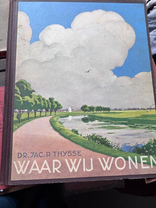 Gave Jac.P.Thijsse: Waar wij wonen (1937) - Verkade plaatjes, Boeken, Prentenboeken en Plaatjesalbums, Gelezen, Plaatjesalbum