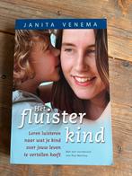 Het Fluisterkind - Janita Venema, Boeken, Ophalen of Verzenden, Gelezen, Opvoeding tot 6 jaar