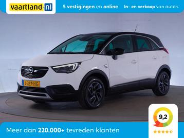 Opel Crossland X 1.2 Turbo 120 Jaar edition [ Apple/Android  beschikbaar voor biedingen