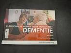 Kleinschalig wonen voor mensen met Dementie, Ophalen of Verzenden, Beta, Zo goed als nieuw, HBO