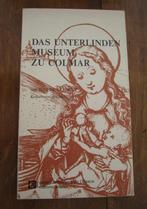 Das Unterlinden Museum zu Colmar , Pierre Schmitt, Ophalen of Verzenden, Gelezen, Pierre Schmitt