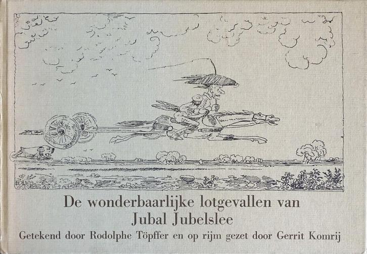 DE WONDERBAARLIJKE LOTGEVALLEN VAN JUBAL JUBELSLEE, Boeken, Gedichten en Poëzie, Gelezen, Eén auteur, Ophalen of Verzenden