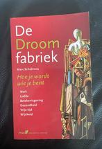 M. Schabracq - De droomfabriek, Ophalen of Verzenden, Zo goed als nieuw, M. Schabracq; A. Bergsma