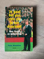 Je gaat het pas zien... Cruijff en leiderschap, Ophalen of Verzenden, Gelezen, Denksport