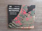 Maurits de Hoog-De Hollandse metropool, Gelezen, Architectuur algemeen, Ophalen of Verzenden