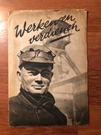 Arbeitseinsatz, begin van de oorlog, brochure: Werken en, Verzamelen, Verzenden, Nederland, Boek of Tijdschrift