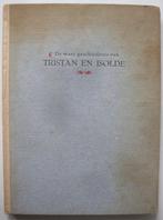 J.W.F. Weremeus Buning De ware geschiedenis van Tristan en I, Ophalen of Verzenden, Zo goed als nieuw, Europa overig, J.W.F. Weremeus Buning