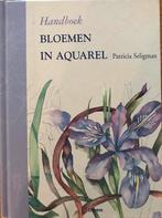 P. Seligman - Handboek bloemen in aquarel, Boeken, Ophalen of Verzenden, Zo goed als nieuw, P. Seligman