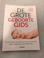 De Grote Geboorte Gids - Mariël Croon, Ophalen of Verzenden, Zo goed als nieuw, Zwangerschap en Bevalling, Mariël Croon en Joris van der Post