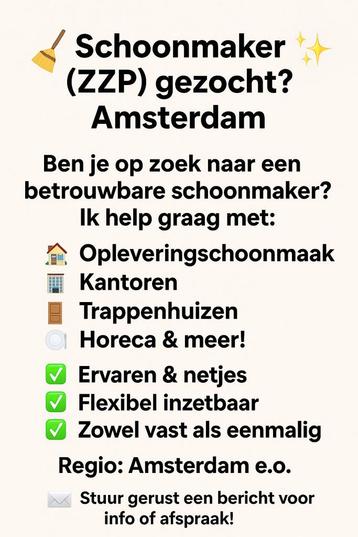  Professionele schoonmaker (ZZP) beschikbaar – Amsterdam  beschikbaar voor biedingen
