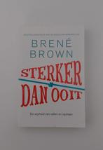 Brené Brown - Sterker dan ooit, Ophalen of Verzenden, Gelezen, Brené Brown