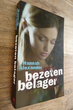 Bezeten belager - Hannah Alexander (christelijke roman), Ophalen of Verzenden, Zo goed als nieuw