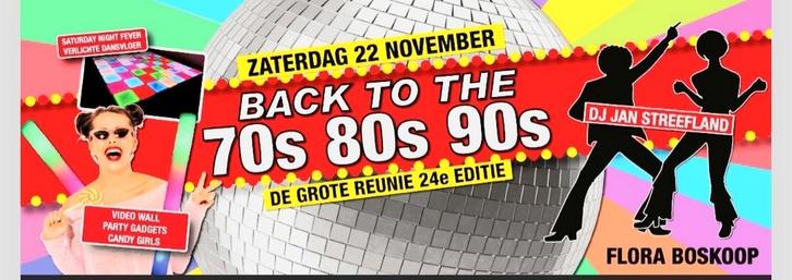 Ticket te koop voor 7o's 8o's 90’s disco in Flora in Boskoop, Tickets en Kaartjes, Evenementen en Festivals, Eén persoon
