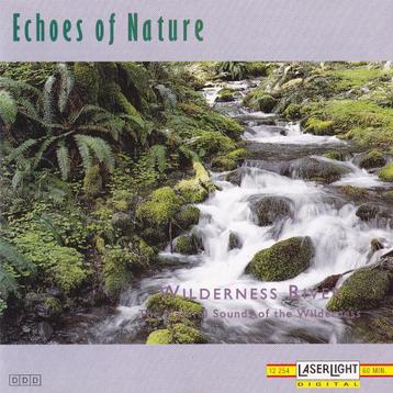 Echoes of Nature Wilderness River (CD) beschikbaar voor biedingen