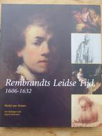 Rembrandts Leidse tijd 1606-1632, Ophalen of Verzenden, Zo goed als nieuw, Schilder- en Tekenkunst