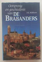 Oorsprong en geschiedenis van de Brabanders, J.G. Kikkert, Ophalen of Verzenden, Gelezen, J.G. Kikkert