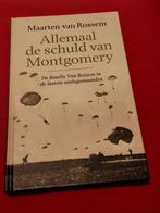 Allemaal de schuld van Montgomery. Maarten van Rossem., Ophalen of Verzenden, Tweede Wereldoorlog, Zo goed als nieuw