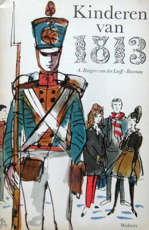 Kinderen van 1813, Boeken, Geschiedenis | Wereld, Zo goed als nieuw, Europa, 20e eeuw of later, Ophalen of Verzenden
