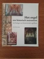 Het Orgel een historisch instrument Fidom, Gelezen, Instrument, Ophalen of Verzenden, Meerdere auteurs