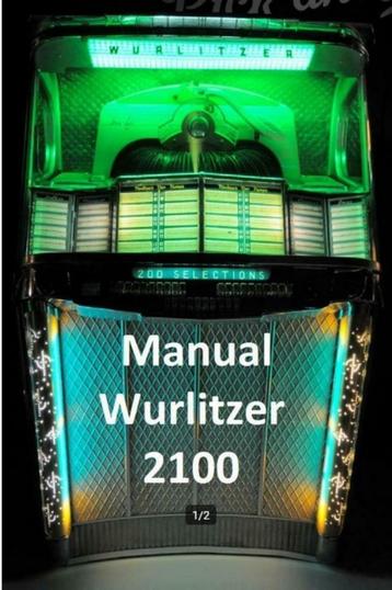 Boekwerk Manual Handleiding wurlitzer 2100   beschikbaar voor biedingen