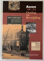 Assen ’40-'45 oorlog en bevrijding - Hans van der Wiel, Ophalen of Verzenden, Zo goed als nieuw, Algemeen