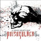 Poisonblack - A dead Heavy Day, Ophalen of Verzenden, Zo goed als nieuw