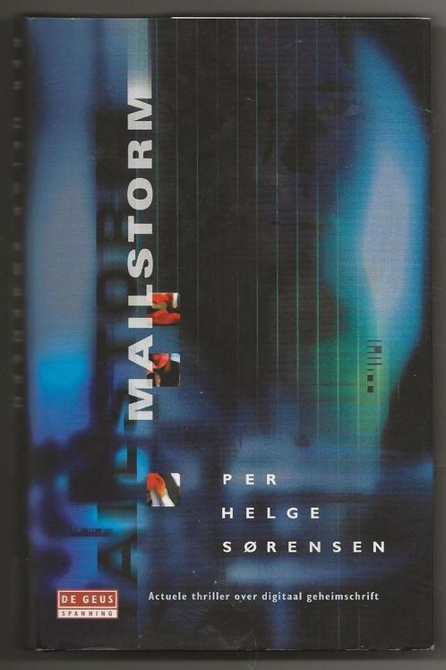 Per Helge Sørensen - Mailstorm, Boeken, Thrillers, Zo goed als nieuw, Ophalen