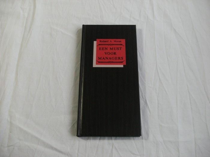 Moran, Richard A.	Een must voor managers, Boeken, Economie, Management en Marketing, Zo goed als nieuw, Management, Ophalen of Verzenden