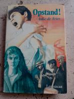 Opstand! - Anke de Vries, Boeken, Ophalen of Verzenden, Zo goed als nieuw, Anke de Vries, Fictie algemeen