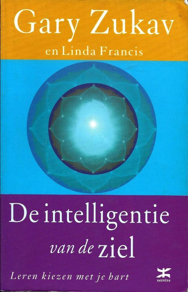 De intelligentie van de ziel - Gary Zukav & Linda Francis, Boeken, Esoterie en Spiritualiteit, Zo goed als nieuw, Instructieboek