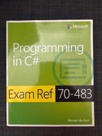 Programming in C# Exam Ref 70-483 - Microsoft, Boeken, Informatica en Computer, Ophalen of Verzenden, Zo goed als nieuw, Programmeertaal of Theorie