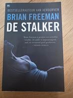 De Stalker - Brian Freeman, Boeken, Ophalen of Verzenden, Zo goed als nieuw, Nederland
