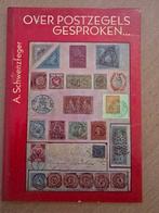 Over Postzegels Gesproken... - A. Schwenzfeger, Postzegels en Munten, Postzegels | Toebehoren, Ophalen of Verzenden