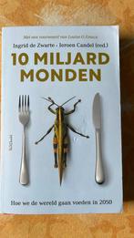 Jeroen Candel - Tien miljard monden, Maatschappij en Samenleving, Jeroen Candel; Ingrid de Zwarte, Ophalen of Verzenden, Zo goed als nieuw