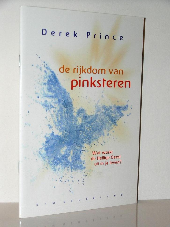Derek Prince - De rijkdom van Pinksteren, Boeken, Godsdienst en Theologie, Zo goed als nieuw, Christendom | Katholiek, Christendom | Protestants