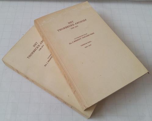 Het Thorbecke-Archief 1798-1872 Tweede deel en Derde deel, Boeken, Geschiedenis | Vaderland, Gelezen, 19e eeuw, Ophalen of Verzenden