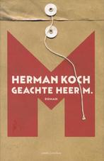 GEACHTE HEER M. - Herman Koch, Ophalen of Verzenden, Zo goed als nieuw, Herman Koch, Nederland