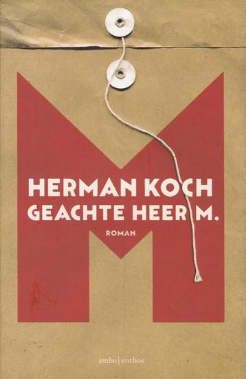 GEACHTE HEER M. - Herman Koch beschikbaar voor biedingen