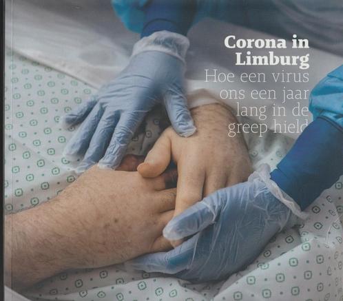 Corona in Limburg; De Limburger; 2021, Boeken, Geschiedenis | Stad en Regio, Zo goed als nieuw, 20e eeuw of later, Verzenden