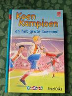 Koen Kampioen en het grote toernooi - Fred Diks, Ophalen of Verzenden, Zo goed als nieuw, Fred Diks, Fictie algemeen
