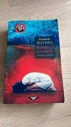Elizabeth Haynes - Waarheen je ook vlucht, Ophalen of Verzenden, Gelezen, Elizabeth Haynes